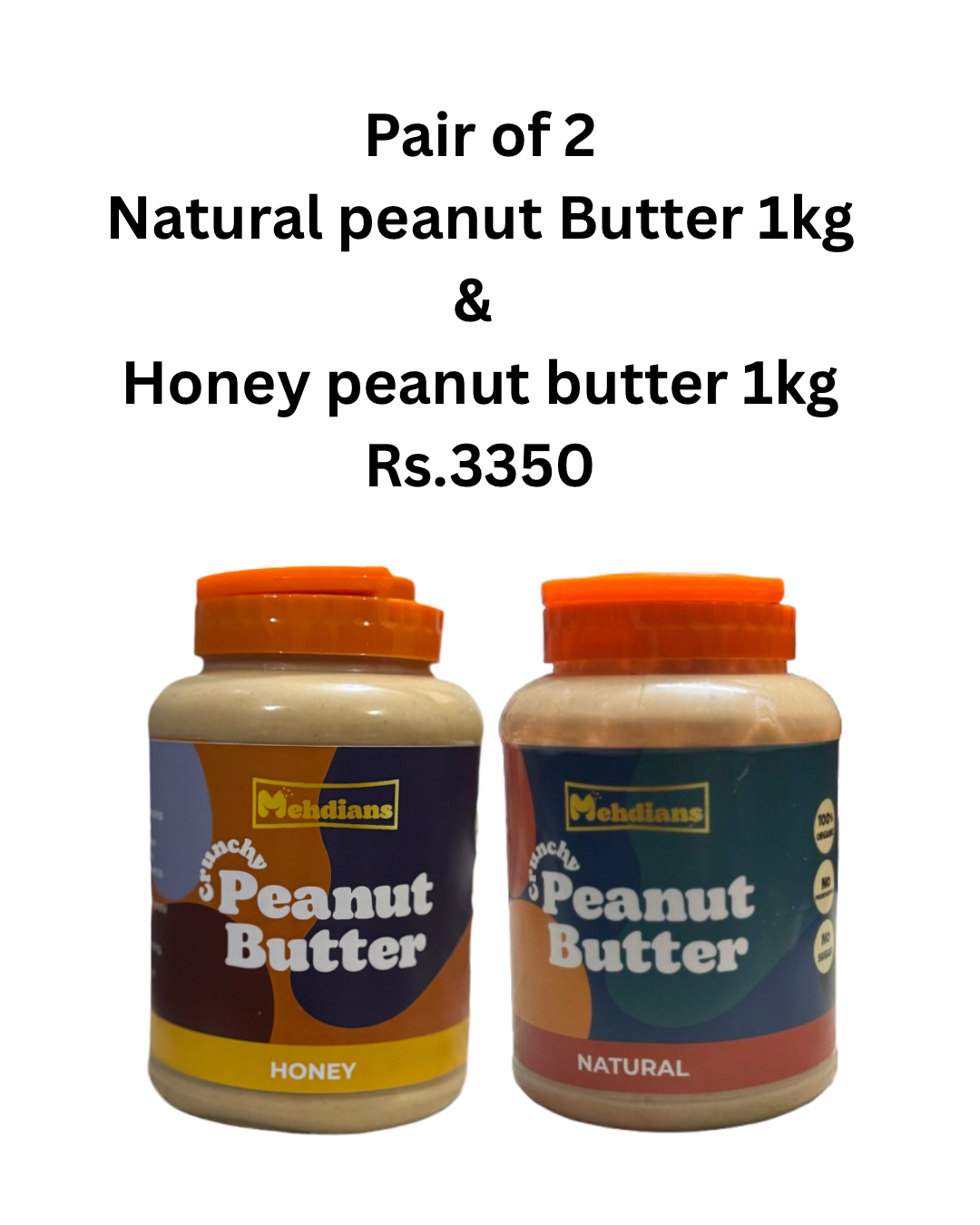 Mehdians Family Pack – Natural Peanut Butter 1kg Natural + Honey Peanut butter 1kg